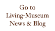 Go to 
Living-Museum News & Blog